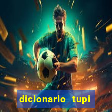 dicionario tupi guarani on line